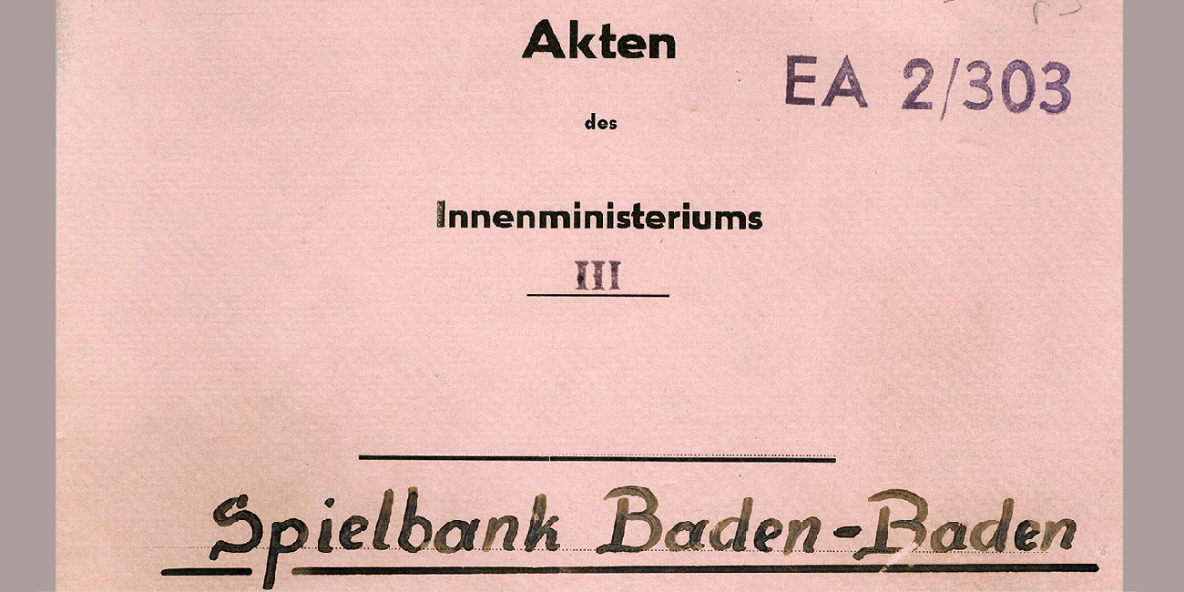 Sachakte über die Spielbank Baden-Baden, entstand beim Innenministerium aufgrund deren Zuständigkeit für die Rechtsaufsicht über Spielbanken in Baden-Württemberg, (Quelle: Landesarchiv BW, HStAS EA 2/303 Bü. 937)