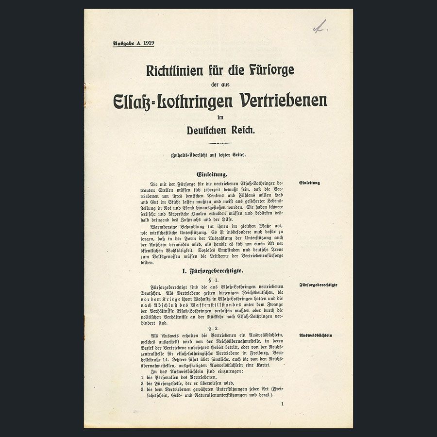 Richtlinien für die Fürsorge der aus Elsaß-Lothringen Vertriebenen im Deutschen Reich, 1919. Vorlage: Landesarchiv StAS Wü 65/41 T 1-2 Nr. 383