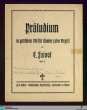 Präludium in gotischem Stil für Klavier (oder Orgel) : opus 28 / von C. Faisst